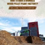 Crafting Your Dream: Building a Wood Pellet Production Line